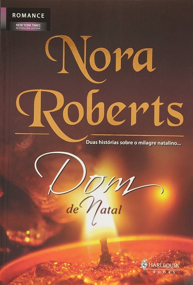 "Dom de Natal" – Nora Roberts