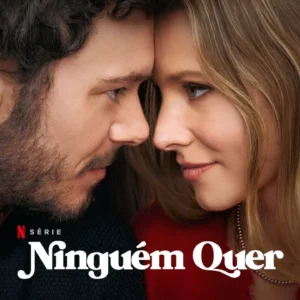 “Ninguém Quer” da Netflix: A Comédia Romântica Inspirada em uma História Real