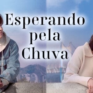 Esperando Pela Chuva: filme de amor e memórias